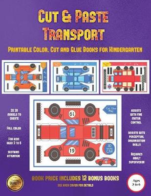 Book cover for Printable Color, Cut and Glue Books for Kindergarten (Cut and Paste Transport)