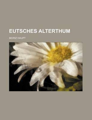 Book cover for Eutsches Alterthum