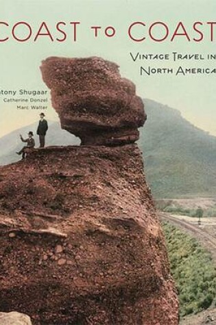 Cover of Coast to Coast:Vintage Travel in North America