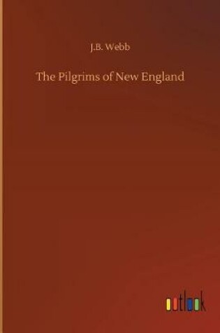 Cover of The Pilgrims of New England