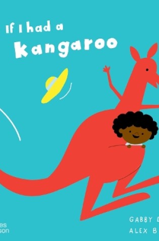 Cover of If I had a kangaroo