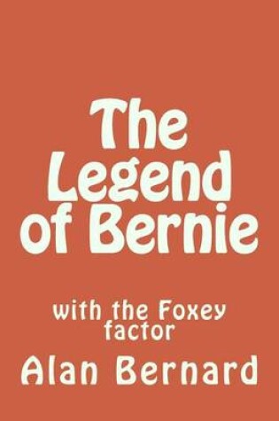 Cover of The Legend of Bernie