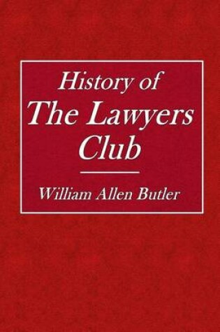 Cover of History of the Lawyers Club