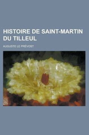 Cover of Histoire de Saint-Martin Du Tilleul