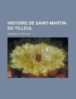 Book cover for Histoire de Saint-Martin Du Tilleul