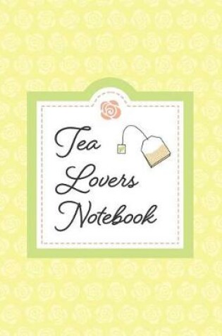 Cover of Tea Lovers Notebook