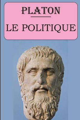 Book cover for Le Politique (Platon)