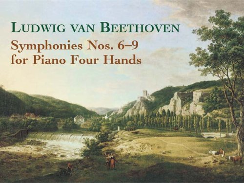 Book cover for Beethoven Symphonies Nos 6 - 9 for Piano Four Hands