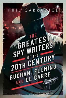 Book cover for The Greatest Spy Writers of the 20th Century