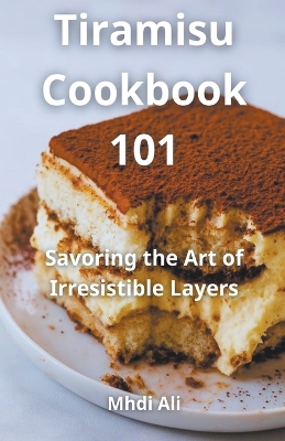 Book cover for Tiramisu Cookbook 101