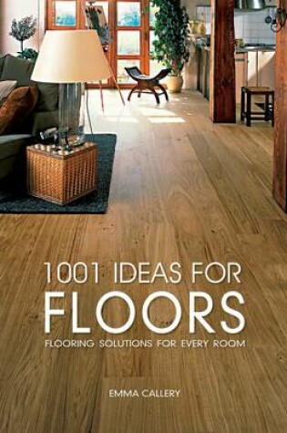 Cover of 1001 Ideas for Floors