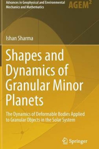 Cover of Shapes and Dynamics of Granular Minor Planets