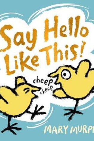 Cover of Say Hello Like This!