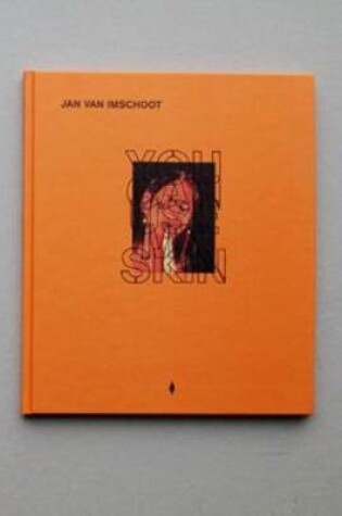 Cover of Jan Van Imschoot: You Can Use My Skin