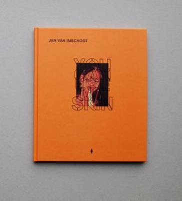 Book cover for Jan Van Imschoot: You Can Use My Skin