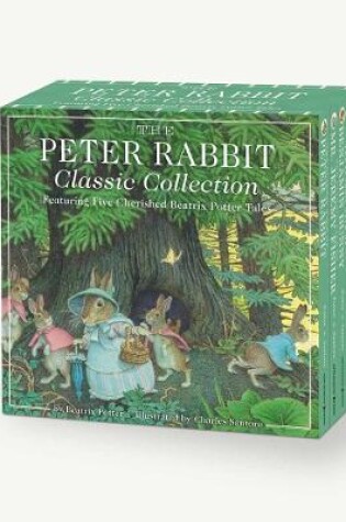 Cover of The Peter Rabbit Classic Collection (The Revised Edition)