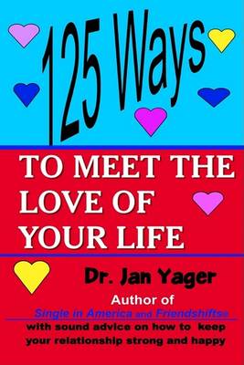 Book cover for 125 Ways to Meet the Love of Your Life