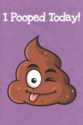 Book cover for I Pooped Today