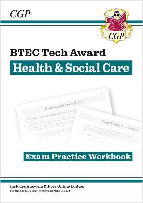 Book cover for New BTEC Tech Award in Health & Social Care: Exam Practice Workbook (for courses starting in 2022)