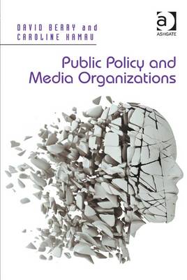 Book cover for Public Policy and Media Organizations