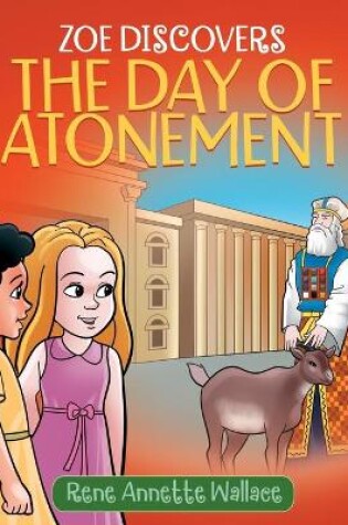 Cover of Zoe Discovers the Day of Atonement