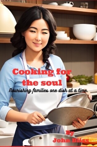 Cover of Cooking For The Soul