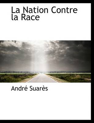 Book cover for La Nation Contre La Race