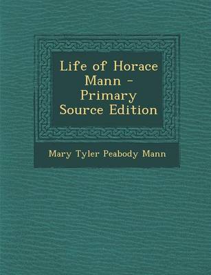 Book cover for Life of Horace Mann