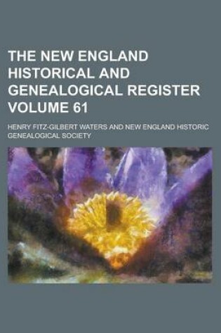 Cover of The New England Historical and Genealogical Register (Yr.1912)