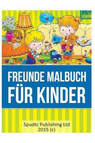 Cover of Freunde Malbuch für Kinder
