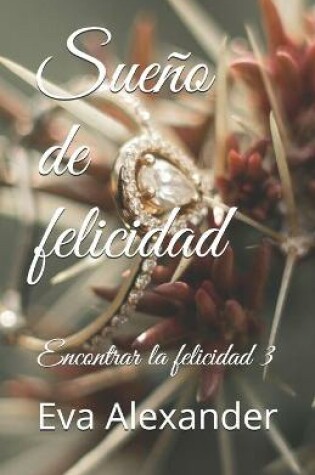 Cover of Sueño de felicidad