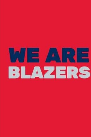 Cover of We Are Blazers
