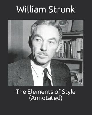 Book cover for The Elements of Style (Annotated)