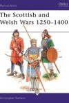 Book cover for The Scottish and Welsh Wars 1250-1400