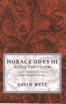 Cover of Horace Odes III Dulce Periculum