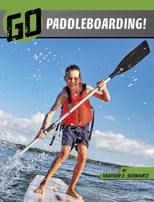 Book cover for Go Paddleboarding!