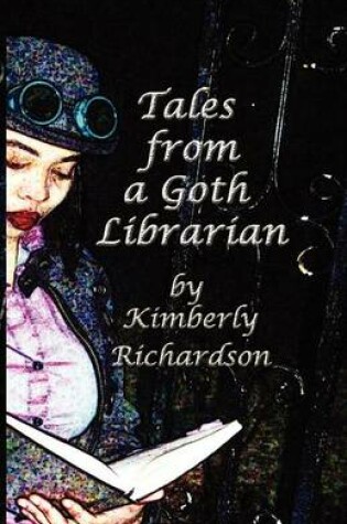 Cover of Tales from a Goth Librarian