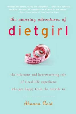 Book cover for The Amazing Adventures of Dietgirl