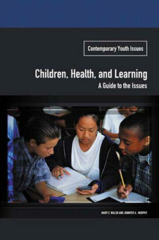 Cover of Children, Health, and Learning