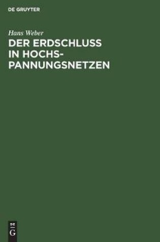 Cover of Der Erdschluss in Hochspannungsnetzen