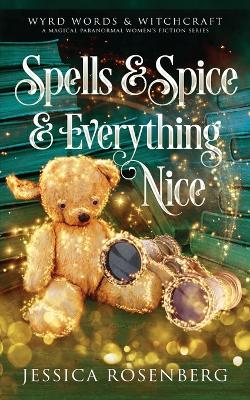 Book cover for Spells & Spice & Everything Nice