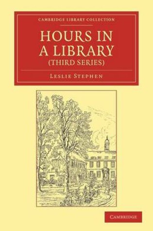 Cover of Hours in a Library (Third Series)