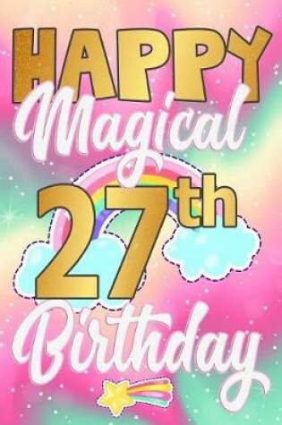 Cover of Happy Magical 27th Birthday