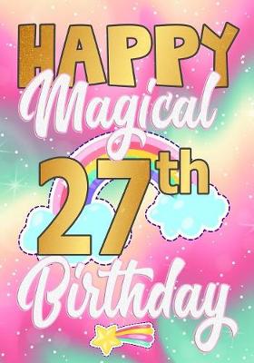 Book cover for Happy Magical 27th Birthday