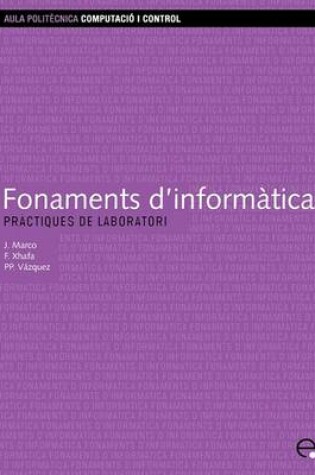 Cover of Fonaments D'informatica. Practiques De Laboratori