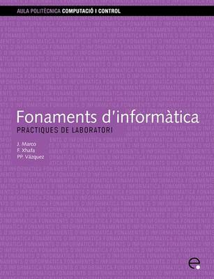 Book cover for Fonaments D'informatica. Practiques De Laboratori