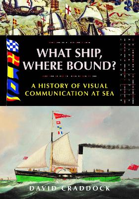 Cover of What Ship, Where Bound?