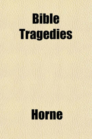 Cover of Bible Tragedies