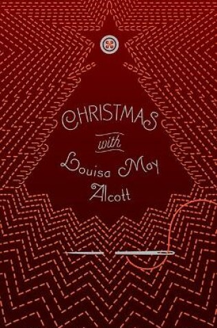 Cover of Christmas with Louisa May Alcott