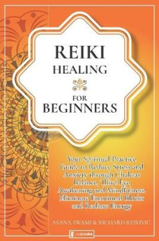 Cover of Reiki Healing For Beginners